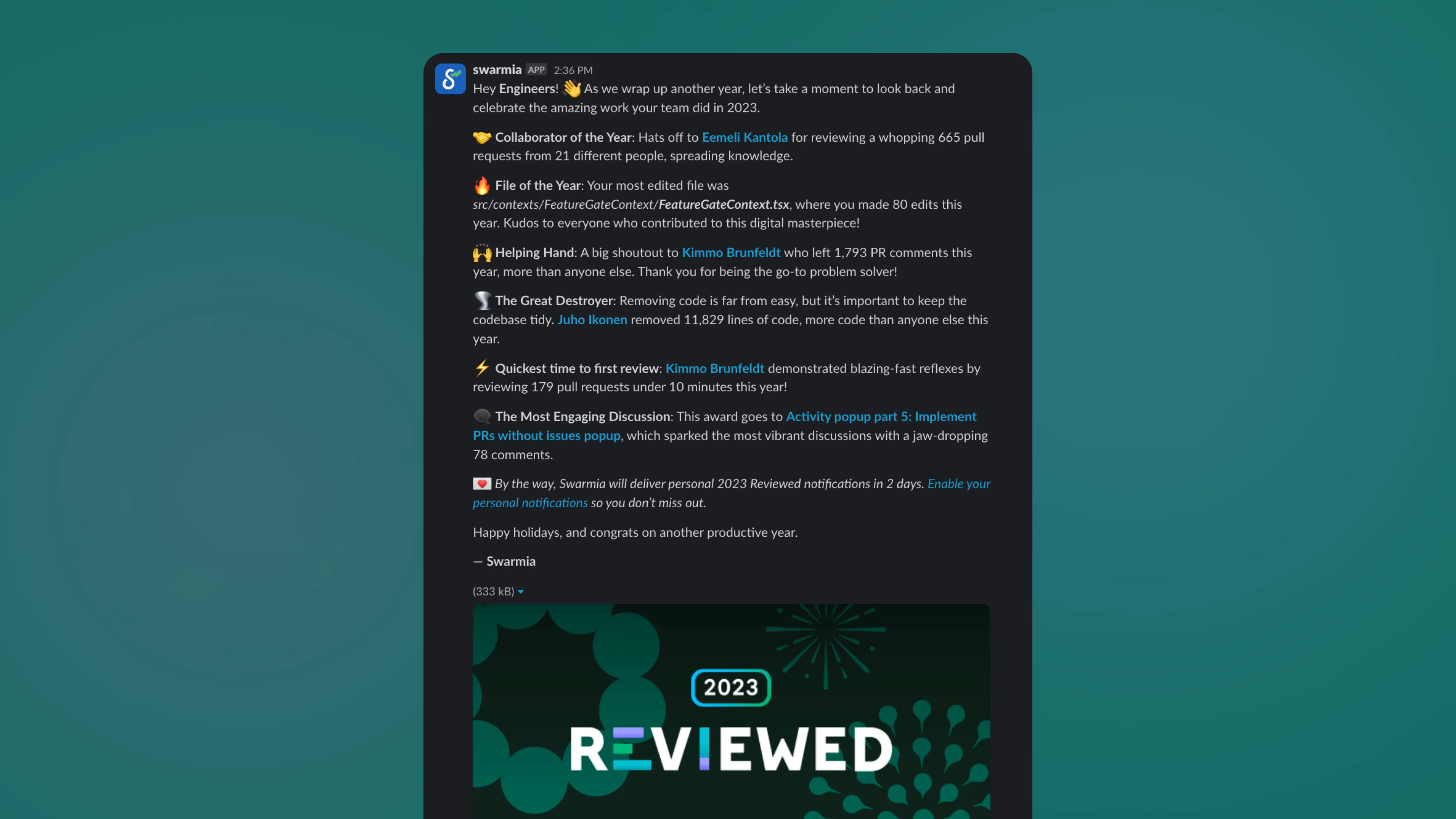 This year, teams also got a dedicated Slack ping celebrating their best work